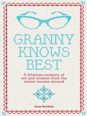 cover image of Granny Knows Best